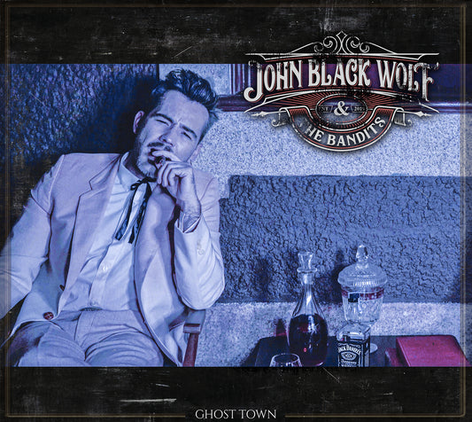 Ghost Town | John Black Wolf & The Bandits | CD - Digipack